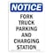 Signmission OSHA Notice, 7" Height, Fork Truck Parking And Charging Station Sign, 7" X 5", Portrait OS-NS-D-57-V-12880 - alternate 1